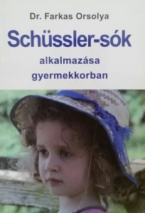Könyv Schüssler sók gyermekkorban